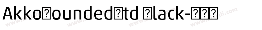 AkkoRoundedStd Black字体转换